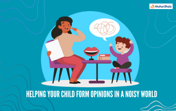 Helping Your Child Form Opinions in a Noisy World