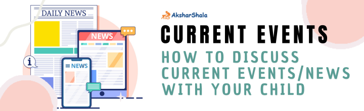 How to Discuss Current Events News with Your Child.